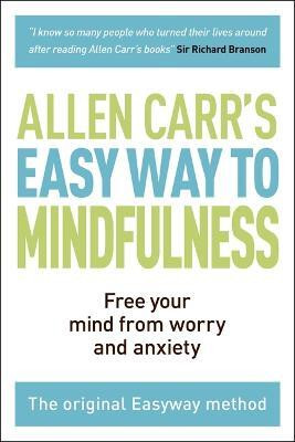 The Easy Way to Mindfulness(English, Paperback, Carr Allen)