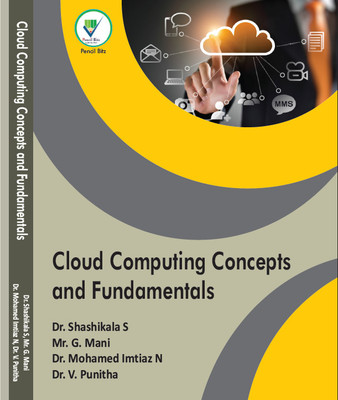 Cloud Computing Concepts
and Fundamentals  - Introduction to Cloud Computing

Fundamentals of Cloud Technologies

Cloud Computing: Concepts, Models, and Services

Basics of Cloud Infrastructure and Services

Understanding the Core of Cloud Computing(Paperback, Dr. Shashikala S, Mr. G. Mani)