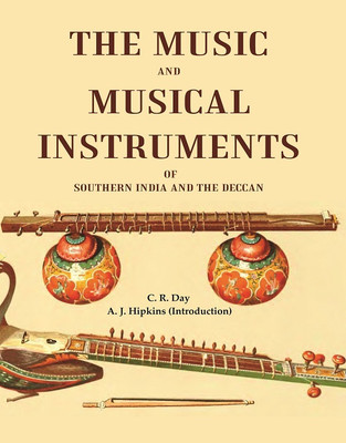 Music and Musical Instruments of Southern India and the Deccan,the(English, Hardcover, unknown)