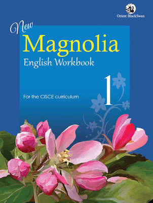 OBS-MAGNOLIA ENGLISH WORKBOOK 1(Paperback, ORIENT BLACKSWAN PUBLISHER)