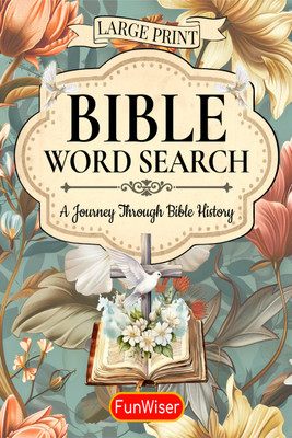 Bible Word Search Large Print  - A Journey Through Bible History(Hardcover, Funwiser)