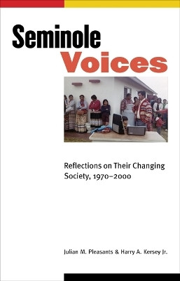 Seminole Voices(English, Hardcover, Pleasants Julian M.)
