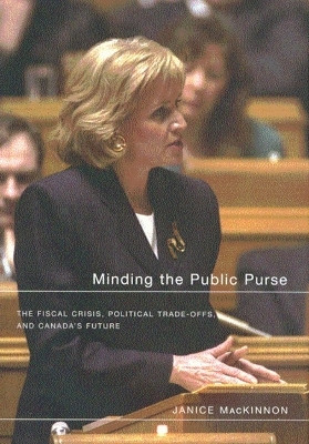 Minding the Public Purse(English, Hardcover, MacKinnon Janice)