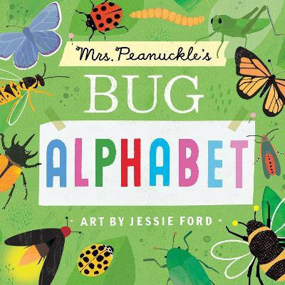 Mrs. Peanuckle's Bug Alphabet(English, Board book, Mrs. Peanuckle)