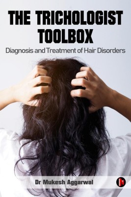 The Trichologist Toolbox(English, Paperback, Dr Mukesh Aggarwal)