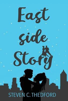 Eastside Story(English, Hardcover, Thedford Steven)