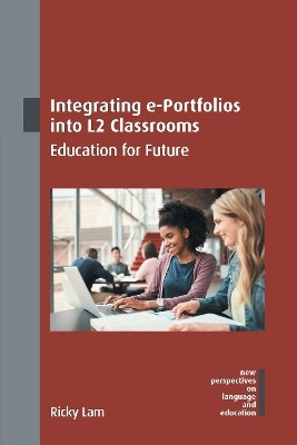 Integrating e-Portfolios into L2 Classrooms(English, Paperback, Lam Ricky)