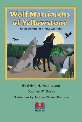Wolf Matriarchs of Yellowstone(English, Paperback, Medina Sylvia M)