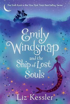 Emily Windsnap and the Ship of Lost Souls(English, Paperback, Kessler Liz)