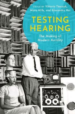 Testing Hearing(English, Paperback, unknown)