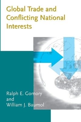 Global Trade and Conflicting National Interests(English, Paperback, Gomory Ralph E.)