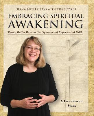 Embracing Spiritual Awakening Guide(English, Book, Bass Diana Butler)