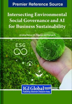 Intersecting Environmental Social Governance and AI for Business Sustainability(English, Hardcover, unknown)