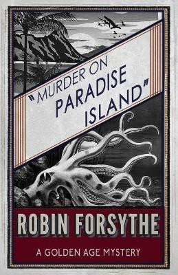 Murder on Paradise Island(English, Paperback, Forsythe Robin)