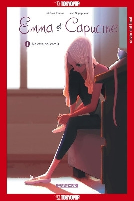 Emma & Capucine, Volume 1(English, Paperback, Hamon Jerome)