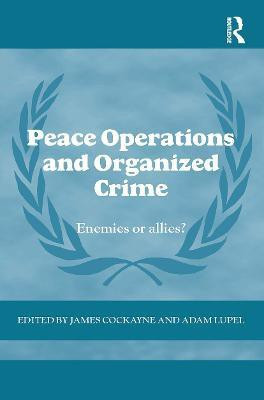 Peace Operations and Organized Crime(English, Hardcover, unknown)