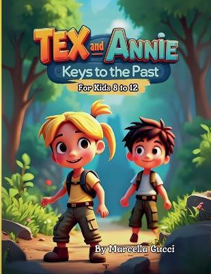 Tex & Annie - Time Travelers(English, Paperback, Gucci Marcella)