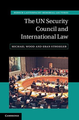 The UN Security Council and International Law(English, Electronic book text, Wood Michael)