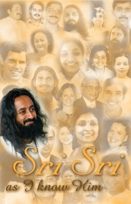 Sri Sri as I Know Him  - a collection of personal experiences and anecdotes with 1 Disc(English, Paperback, H. H. Sri Sri Ravi Shankar)