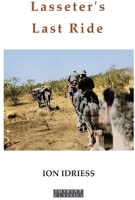 Lasseter's Last Ride(English, Paperback, Idriess Ion)