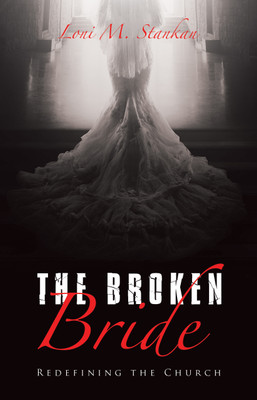 The Broken Bride(English, Hardcover, Stankan Loni M)