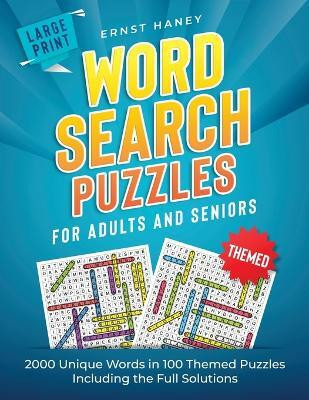 Large Print Themed Word Search Puzzles for Adults and Seniors(English, Paperback, Haney Ernst)