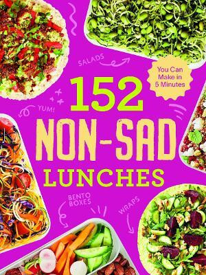 152 non-sad lunches you can make in 5 minutes(English, Paperback, Hart Alexander)