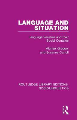 Language and Situation(English, Paperback, Gregory Michael)