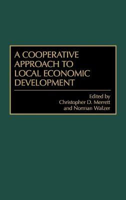 A Cooperative Approach to Local Economic Development(English, Hardcover, Merrett Christophe)