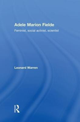 Adele Marion Fielde(English, Paperback, Warren Leonard)
