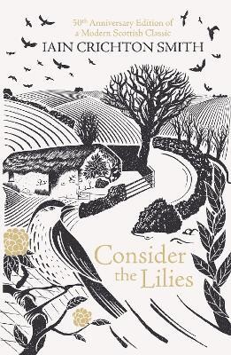 Consider the Lilies(English, Paperback, Crichton-Smith Iain)