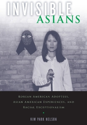 Invisible Asians(English, Paperback, Park Nelson Kim)