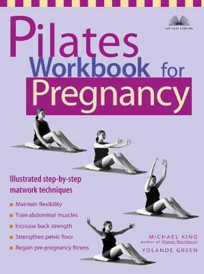 Pilates Workbook for Pregnancy(English, Paperback, King Michael)