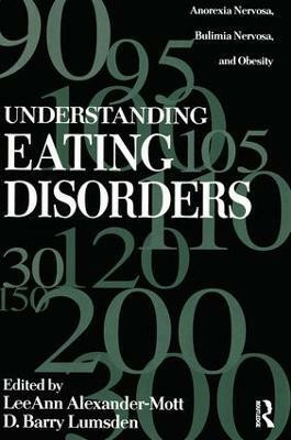 Understanding Eating Disorders(English, Paperback, Alexander Mott LeeAnn)