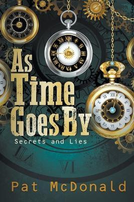 As Time Goes By(English, Paperback, McDonald Pat)