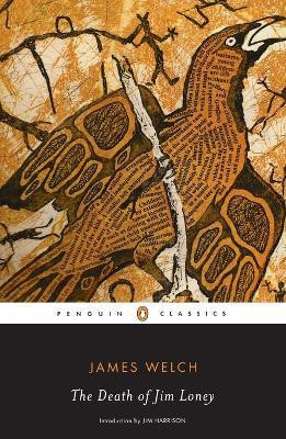 The Death of Jim Loney(English, Paperback, Welch James)