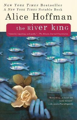 The River King(English, Paperback, Hoffman Alice)