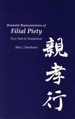 Dramatic Representations of Filial Piety(English, Paperback, unknown)