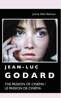 Jean-Luc Godard(English, Hardcover, Robinson Jeremy Mark)