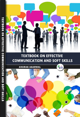 Textbook on Effective Communication and
Soft Skills(Paperback, Anurag Agarwal)