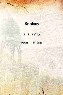 Brahms 1908 [Hardcover](Hardcover, Colles, H. C. (Henry Cope), -)