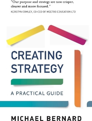 Creating Strategy(English, Paperback, Bernard Michael)
