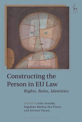 Constructing the Person in EU Law(English, Electronic book text, unknown)
