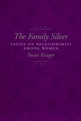 The Family Silver(English, Paperback, Krieger Susan)