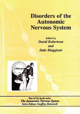 Disorders of the Autonomic Nervous System(English, Paperback, Robertson Alan S.)