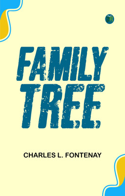 Family Tree(Paperback, Charles L. Fontenay)