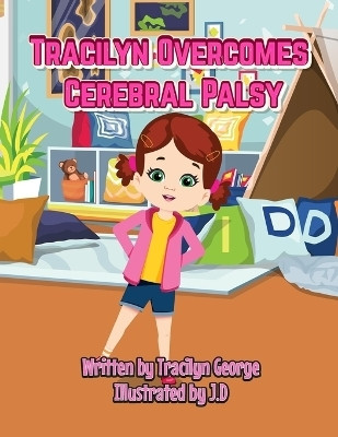 Tracilyn Overcomes Cerebral Palsy(English, Paperback, George Tracilyn)