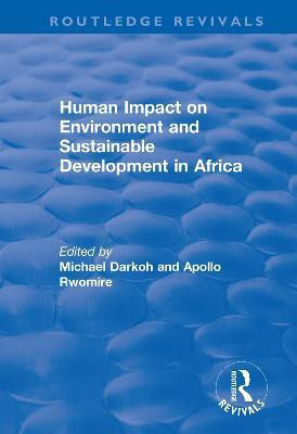 Human Impact on Environment and Sustainable Development in Africa(English, Paperback, Darkoh Michael B.K.)