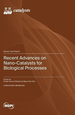 Recent Advances on Nano-Catalysts for Biological Processes(English, Hardcover, unknown)