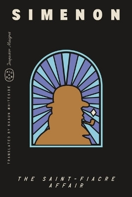 The Saint-Fiacre Affair (Inspector Maigret)(English, Paperback, Simenon Georges)